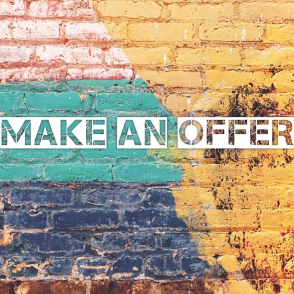 MAKE ME AN OFFER!